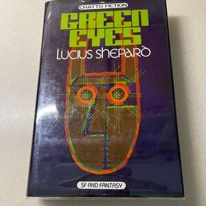 Book green eyes Lucius Shepherd signed addition, hardback dust jacket